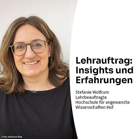 Titelbild der Interviewreihe "Lehrauftrag: Insightsund Erfahrungen" mit Stefanie Wolfrum im Mittelpunkt